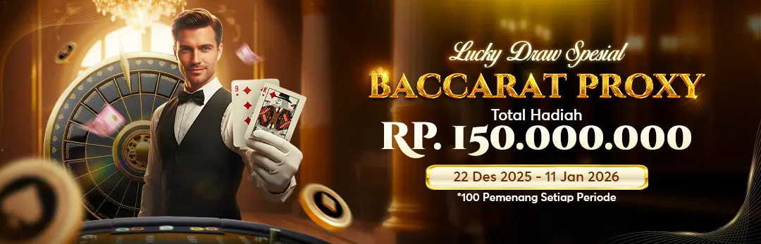 Lucky Draw Spesial Baccarat Proxy